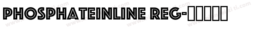 PhosphateInline Reg字体转换